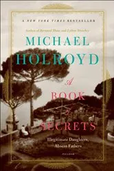 Book cover of A Book of Secrets by Michael Holroyd