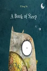 Book cover of A Book of Sleep by Il Sung Na