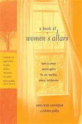 Book cover of A Book of Women's Altars by Nancy Brady Cunningham