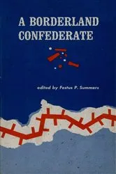 Book cover of A Borderland Confederate by Unknown