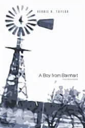 Book cover of A Boy from Barnhart by Herbie R. Taylor