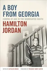 Book cover of A Boy from Georgia by Hamilton Jordan