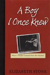 Book cover of A Boy I Once Knew by Elizabeth Stone