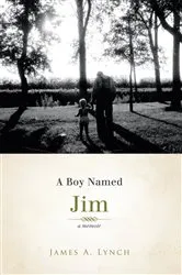 Book cover of A Boy Named Jim by James A. Lynch