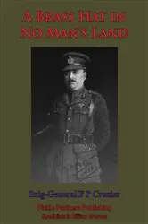 Book cover of A Brass Hat In No Man’s Land by Brigadier Francis P. Crozier