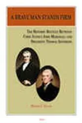 Book cover of A Brave Man Stands Firm by Ronald Zellar