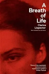 Book cover of A Breath of Life by Clarice Lispector