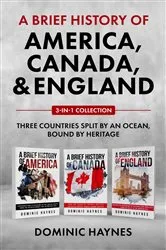 Book cover of A Brief History of America, Canada and England 3-in-1 Collection by Unknown