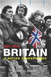 Book cover of A Brief History of Britain 1851-2021 by Jeremy Black