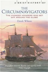 Book cover of A Brief History of Circumnavigators by Derek Wilson