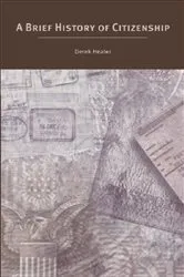 Book cover of A Brief History of Citizenship by Derek Heater