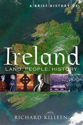 Book cover of A Brief History of Ireland by Richard Killeen