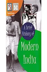 Book cover of A Brief History of Modern India- 2021 SPECTRUM FOR UPSC by ONLINE BOOK SELLER