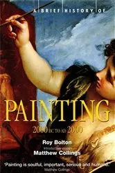 Book cover of A Brief History of Painting by Roy Bolton