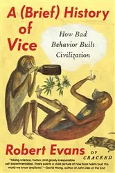 Book cover of A Brief History of Vice by Robert Evans