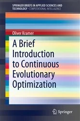 Book cover of A Brief Introduction to Continuous Evolutionary Optimization by Oliver Kramer