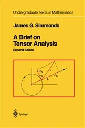 Book cover of A Brief on Tensor Analysis (2nd ed.) by Unknown