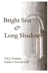 Book cover of A Bright Sun and Long Shadows by Unknown