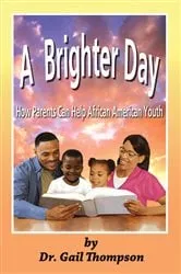 Book cover of A Brighter Day by Gail Thompson