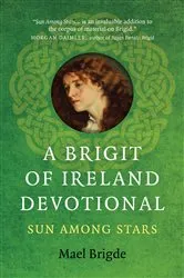 Book cover of A Brigit of Ireland Devotional by Mael Brigde