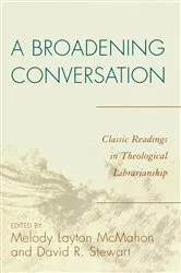 Book cover of A Broadening Conversation by Melody Layton McMahon