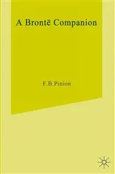 Book cover of A Bronte Companion by F. B. Pinion