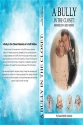 Book cover of A BULLY IN THE CLOSET by Susan Weber Svoboda