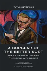 Book cover of A Burglar of the Better Sort by Tytus Czyzewski