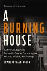 Book cover of A Burning House by Brandon Washington