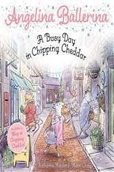 Book cover of A Busy Day in Chipping Cheddar by Katharine Holabird