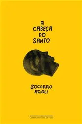 Book cover of A cabeça do santo by Unknown