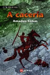 Book cover of A cacería by Amadeo Cobas