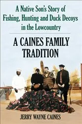 Book cover of A Caines Family Tradition by Jerry Wayne Caines