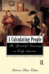 Book cover of A Calculating People by Patricia Cline Cohen