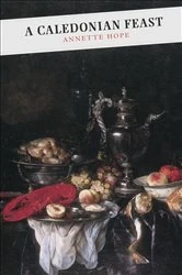 Book cover of A Caledonian Feast by Annette Hope