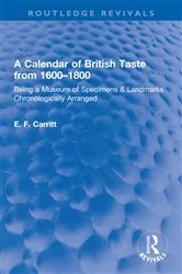 Book cover of A Calendar of British Taste from 1600–1800 by E. F. Carritt
