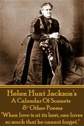 Book cover of A Calendar Of Sonnets & Other Poems by Helen Hunt Jackson