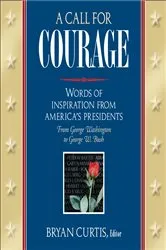 Book cover of A Call for Courage by Bryan Curtis