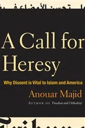 Book cover of A Call for Heresy by Anouar Majid