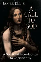 Book cover of A Call to God by James Ellis