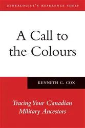 Book cover of A Call to the Colours by Kenneth Cox