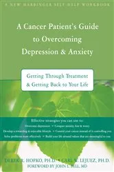 Book cover of A Cancer Patient's Guide to Overcoming Depression and Anxiety by Unknown