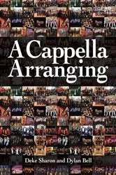 Book cover of A Cappella Arranging by Deke Sharon