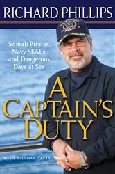 Book cover of A Captain's Duty by Richard Phillips