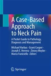 Book cover of A Case-Based Approach to Neck Pain by Michael Harbus