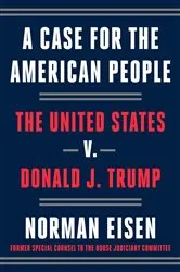 Book cover of A Case for the American People by Norman Eisen