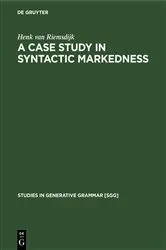 Book cover of A case study In syntactic markedness (2nd ed.) by Unknown