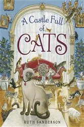 Book cover of A Castle Full of Cats by Ruth Sanderson