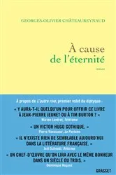 Book cover of A cause de l'éternité by Georges-Olivier Châteaureynaud