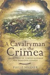 Book cover of A Cavalryman in the Crimea by Philip Warner